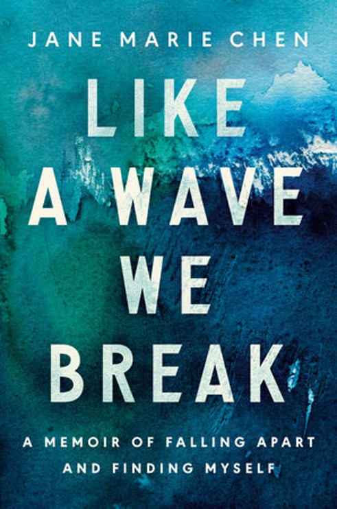 Like a Wave We Break by Jane Chen book cover
